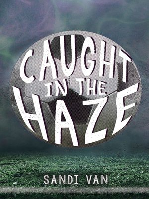cover image of Caught in the Haze